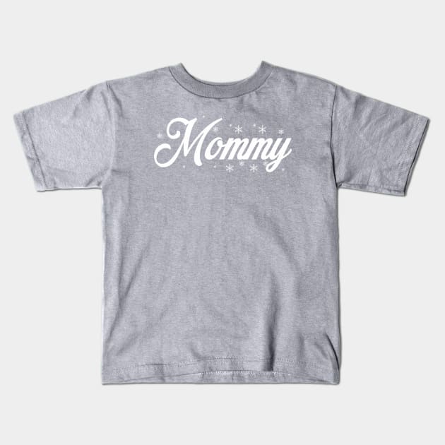 Mommy Shirt, Mother's Day Shirt, Mom Shirt Kids T-Shirt by simoart58